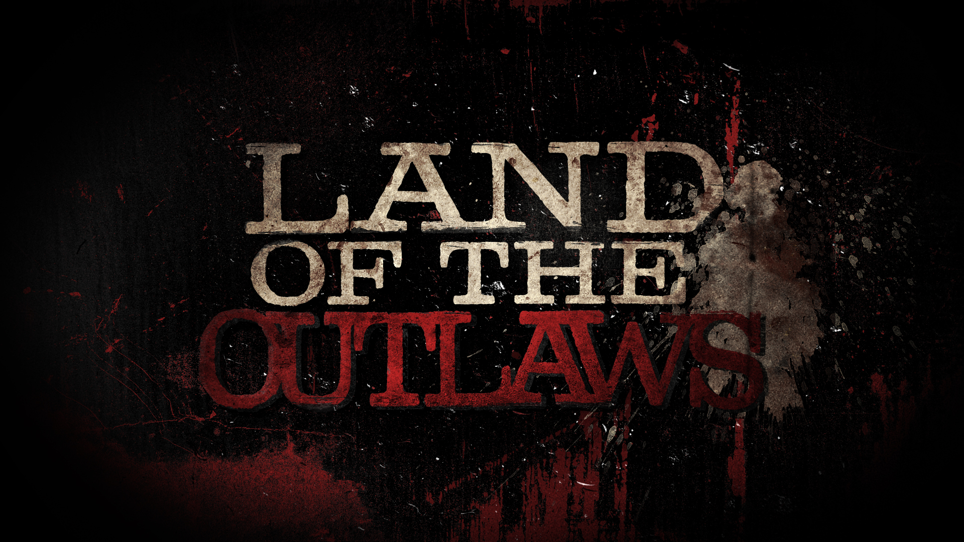 Land of the Outlaws
